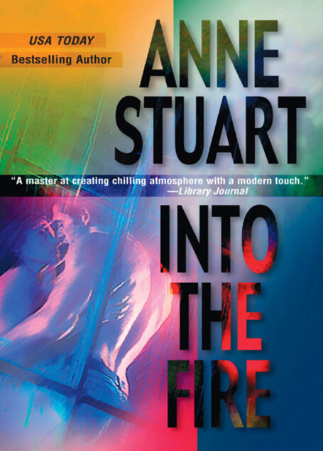 Into the Fire