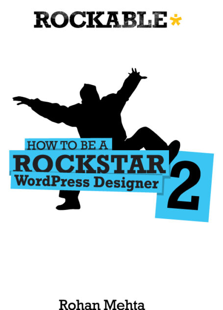 How To Be a Rockstar WordPress Designer 2