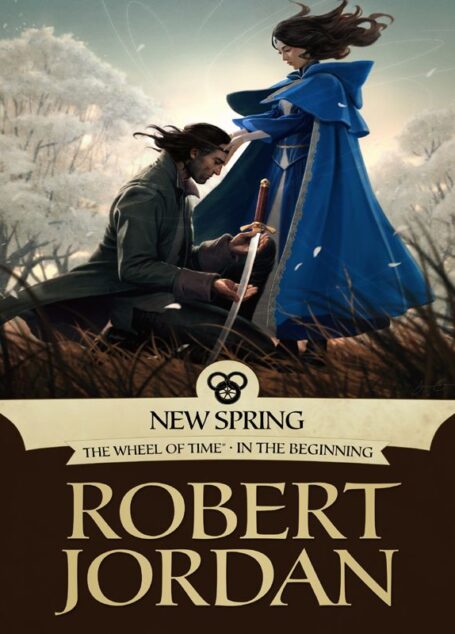 New Spring: The Novel (Wheel of Time)