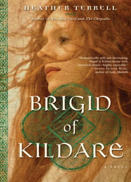 Brigid of Kildare: A Novel