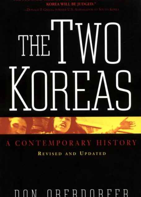 The Two Koreas: Revised And Updated A Contemporary History