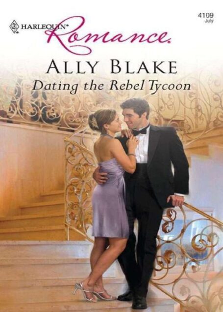 Dating the Rebel Tycoon