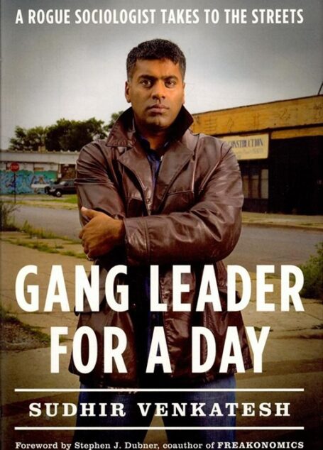 Gang leader for a day: a rogue sociologist takes to the streets