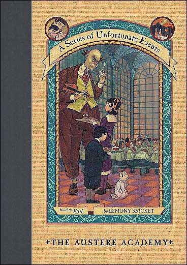 A Series of Unfortunate Events #5: The Austere Academy