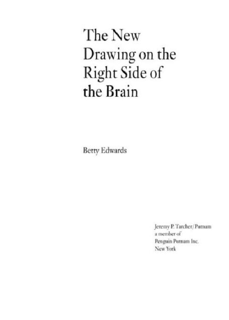 The New Drawing on the Right Side of the Brain