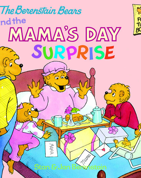 The Berenstain Bears and the Mama’s Day Surprise