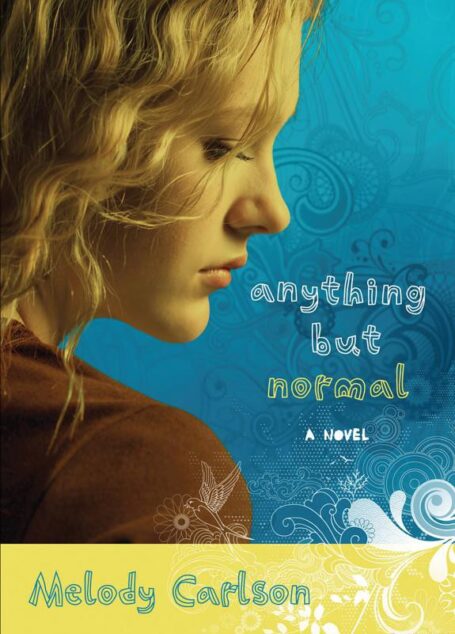 Anything but Normal