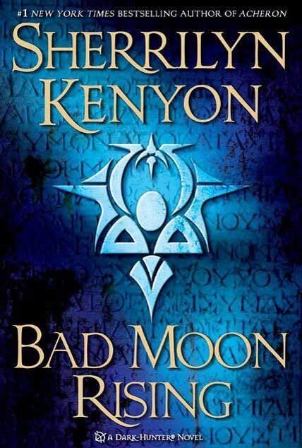 Bad Moon Rising: A Dark-Hunter Novel