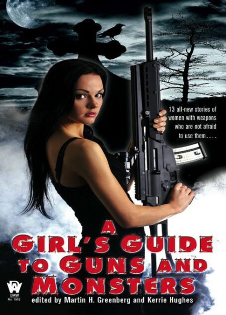 A Girl’s Guide to Guns and Monsters