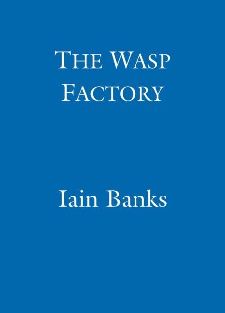 The Wasp Factory