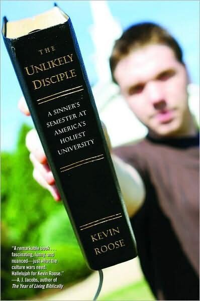 The Unlikely Disciple: A Sinner’s Semester at America’s Holiest University