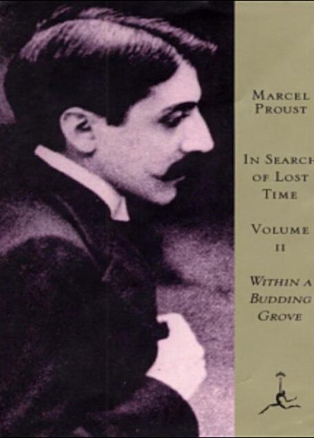 In Search of Lost Time, Volume II: Within a Budding Grove