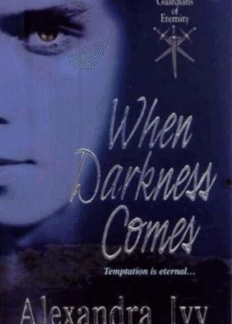 When Darknesses
