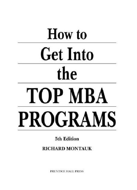 How to Get Into the Top MBA Programs, 5th Edition