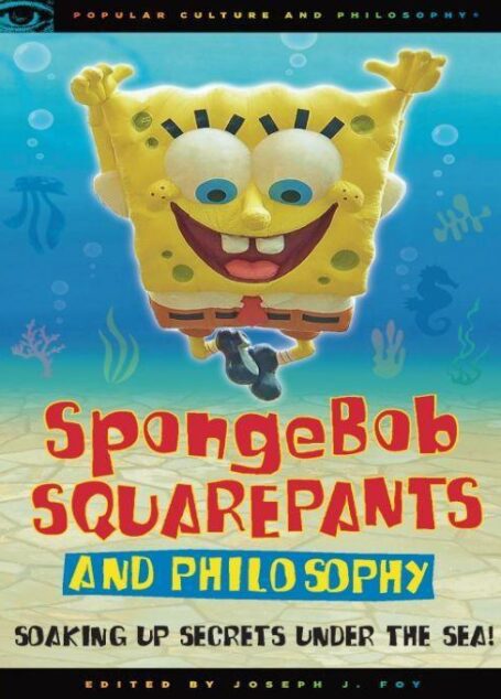 SpongeBob SquarePants and Philosophy