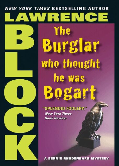 The Burglar Who Thought He Was Bogart