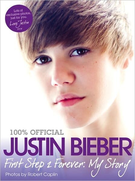 Justin Bieber: First Step 2 Forever – My Story