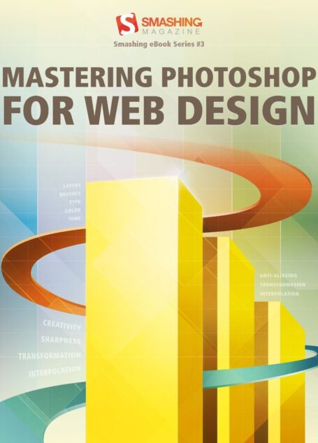 Smashing eBook #3: Mastering Photoshop