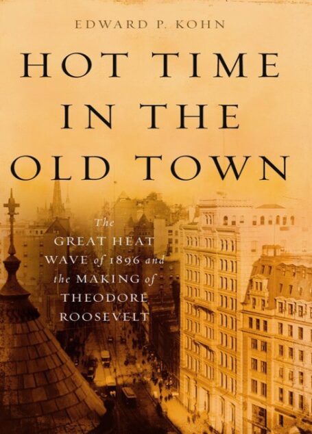 Hot Time in the Old Town