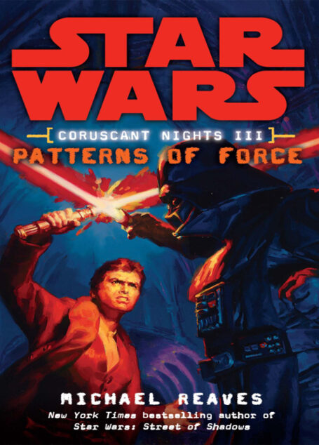Star Wars: Coruscant Nights III: Patterns of Force