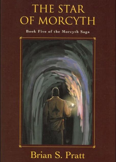 The Star of Morcyth: Book Five of the Morcyth Saga