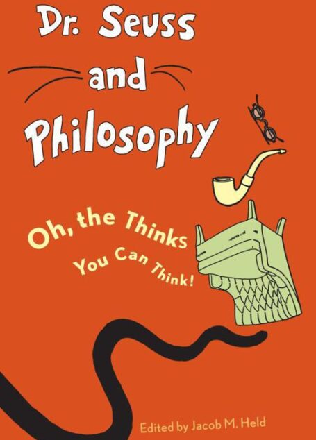 Dr. Seuss and Philosophy