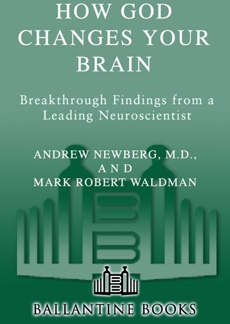 How God Changes Your Brain