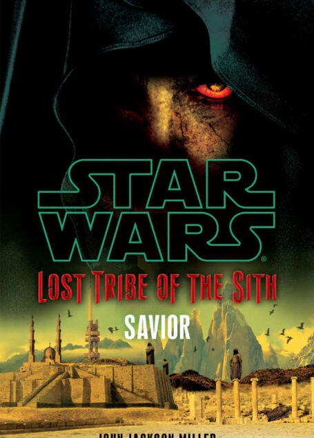 Star Wars: Lost Tribe of the Sith 04: Savior
