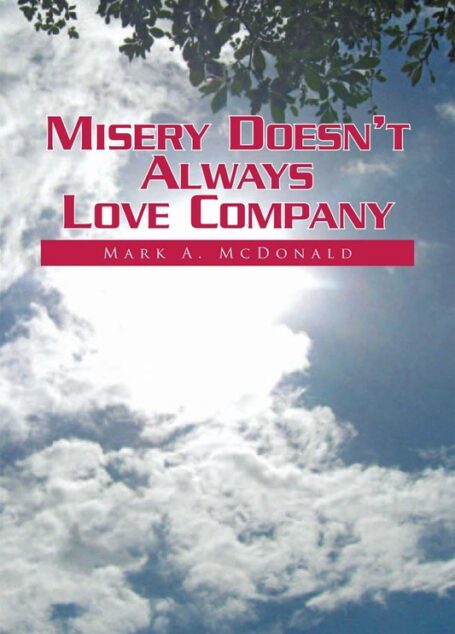 Misery Doesn’t Always Lovepany