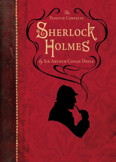 The Penguinplete Sherlock Holmes