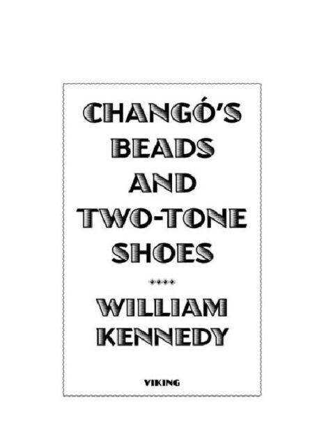 Chango’s Beads and Two-Tone Shoes