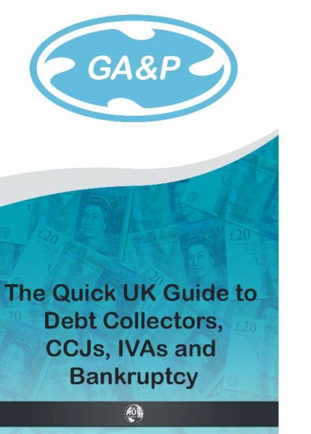 Debt Collectors, CCJs, IVAs and Bankruptcy
