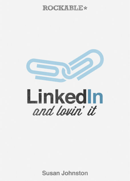 LinkedIn and Lovin’ It