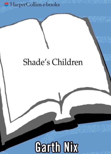 Shade’s Children