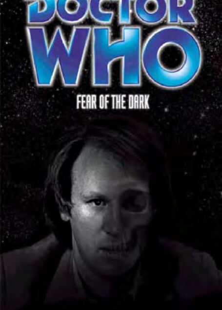 tor Who: Fear of the Dark
