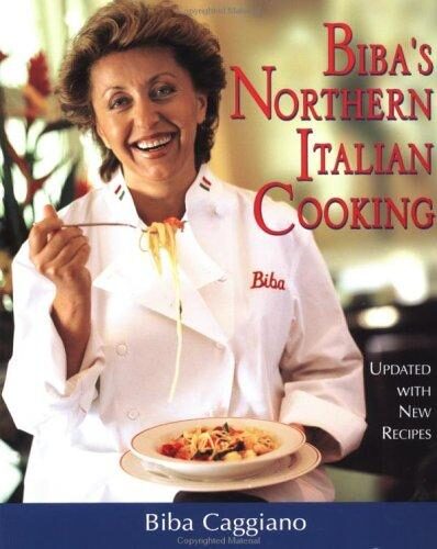 Biba’s Northern Italian Cooking