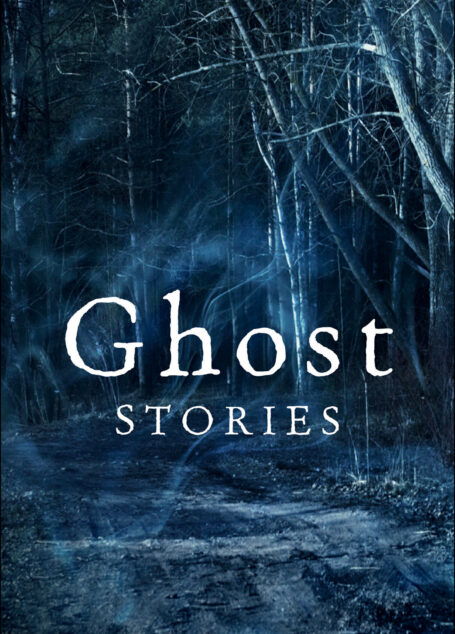 Ghost Stories