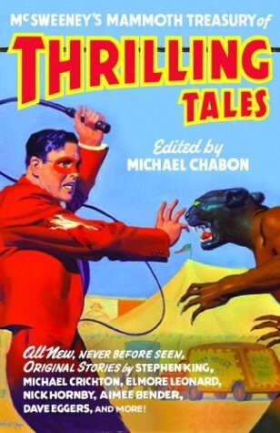 McSweeney’s Mammoth Treasury of Thrilling Tales