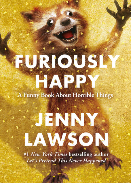 Furiously Happy