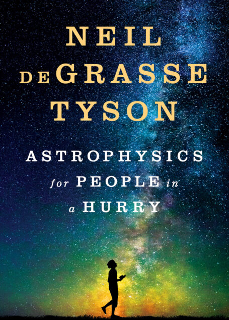 Astrophysics for People in a Hurry
