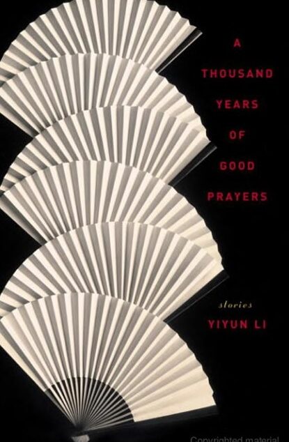 A Thousand Years of Good Prayers: Stories