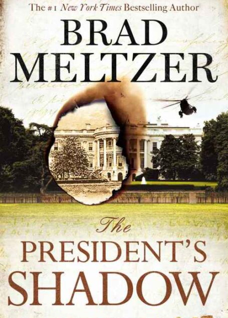The President’s Shadow
