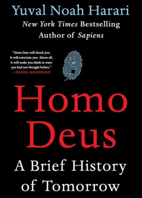 Homo Deus: A Brief History of Tomorrow