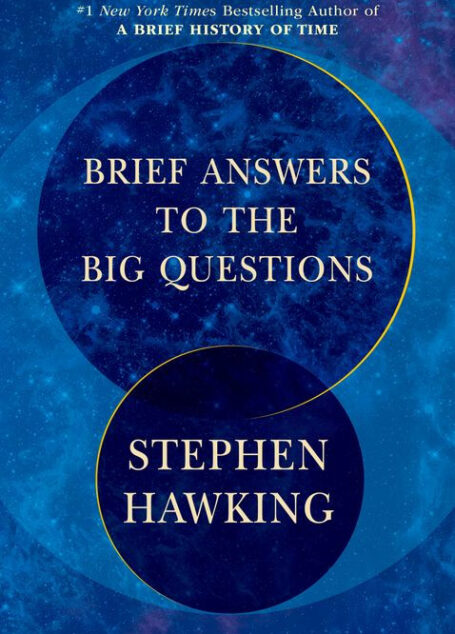 Brief Answers to the Big Questions
