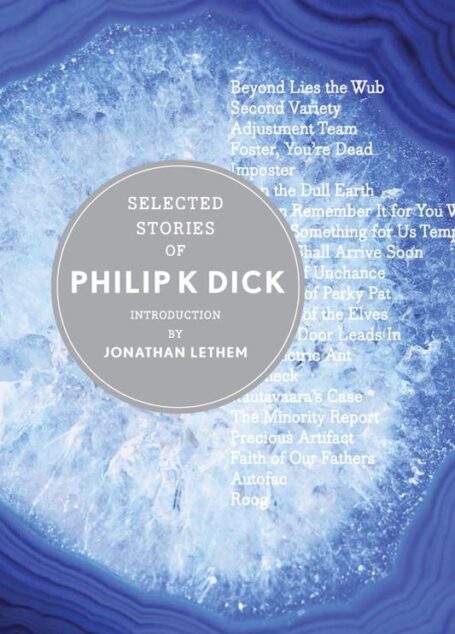 Selected Stories of Philip K. Dick