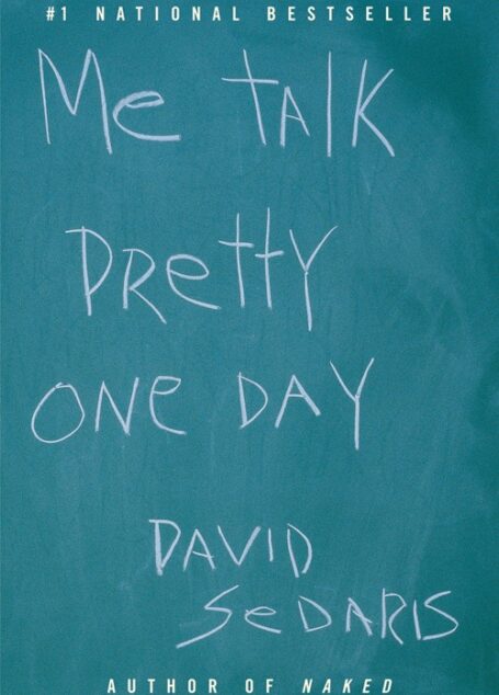 Me Talk Pretty One Day